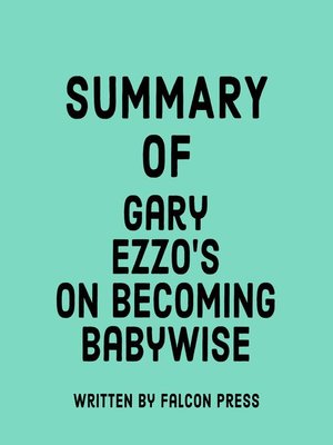 cover image of Summary of Gary Ezzo's On Becoming Babywise